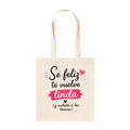 Tote Bag Sé feliz, te vuelve linda