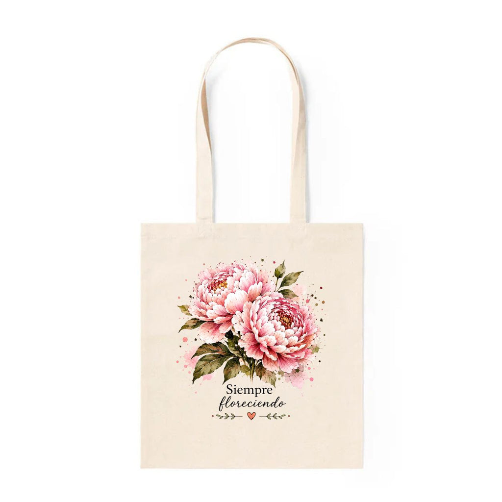 Bolsa de tela crema con peonías rosas en acuarela y texto Siempre floreciendo