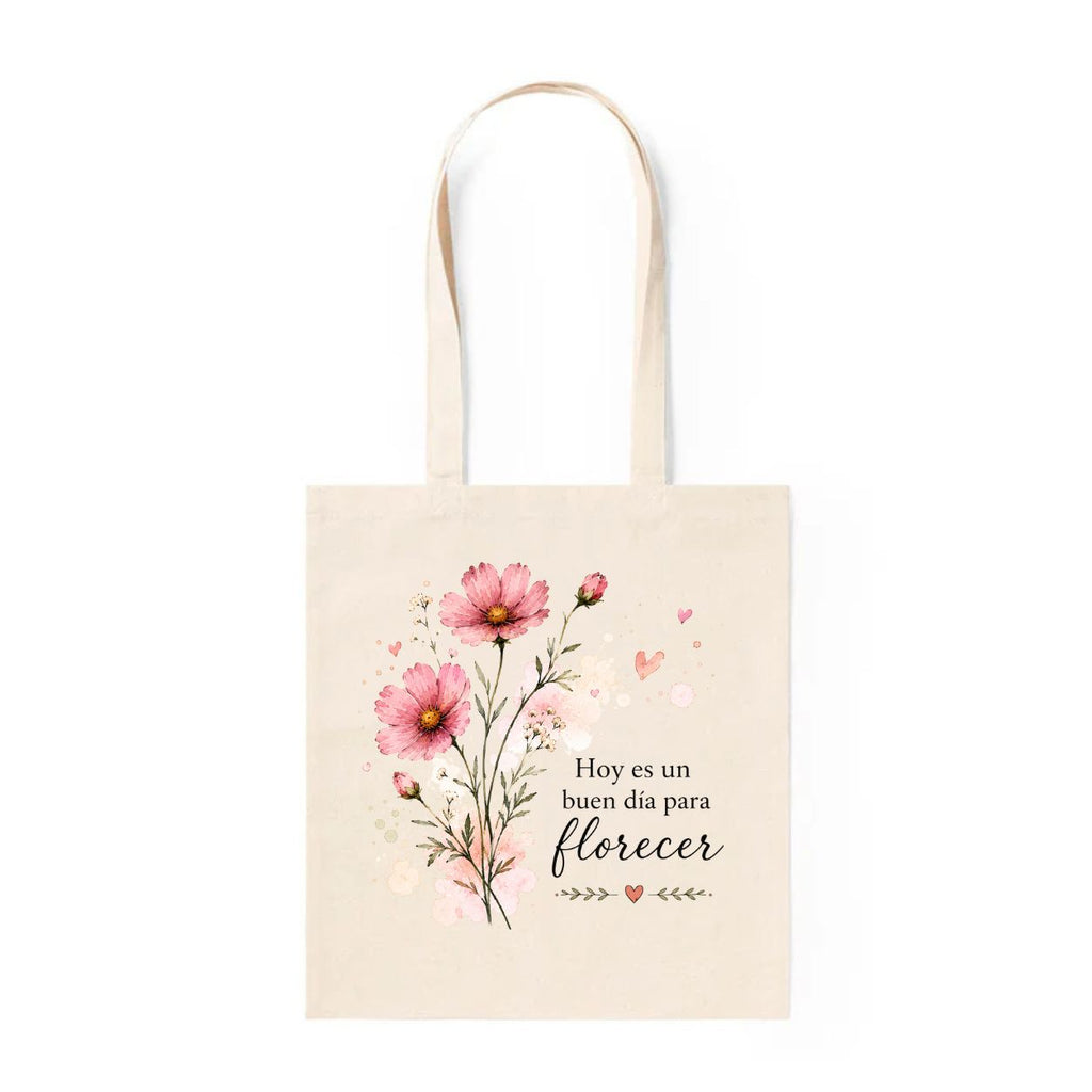 Tote Bag Hoy es un Buen Día para Florecer - diseño cosmos rosas acuarela