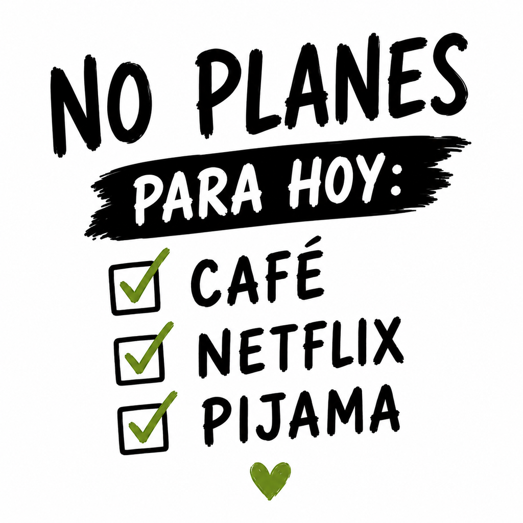 Tote Bag No Planes para Hoy: Café, Netflix y Pijama