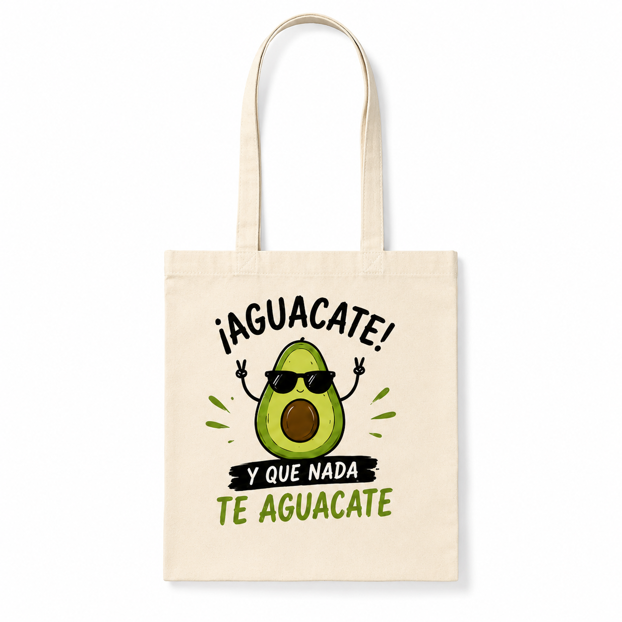 Tote Bag ¡Aguacate! Y que nada te aguacate