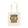 Tote Bag Frases Sudor Hoy Orgullo Mañana