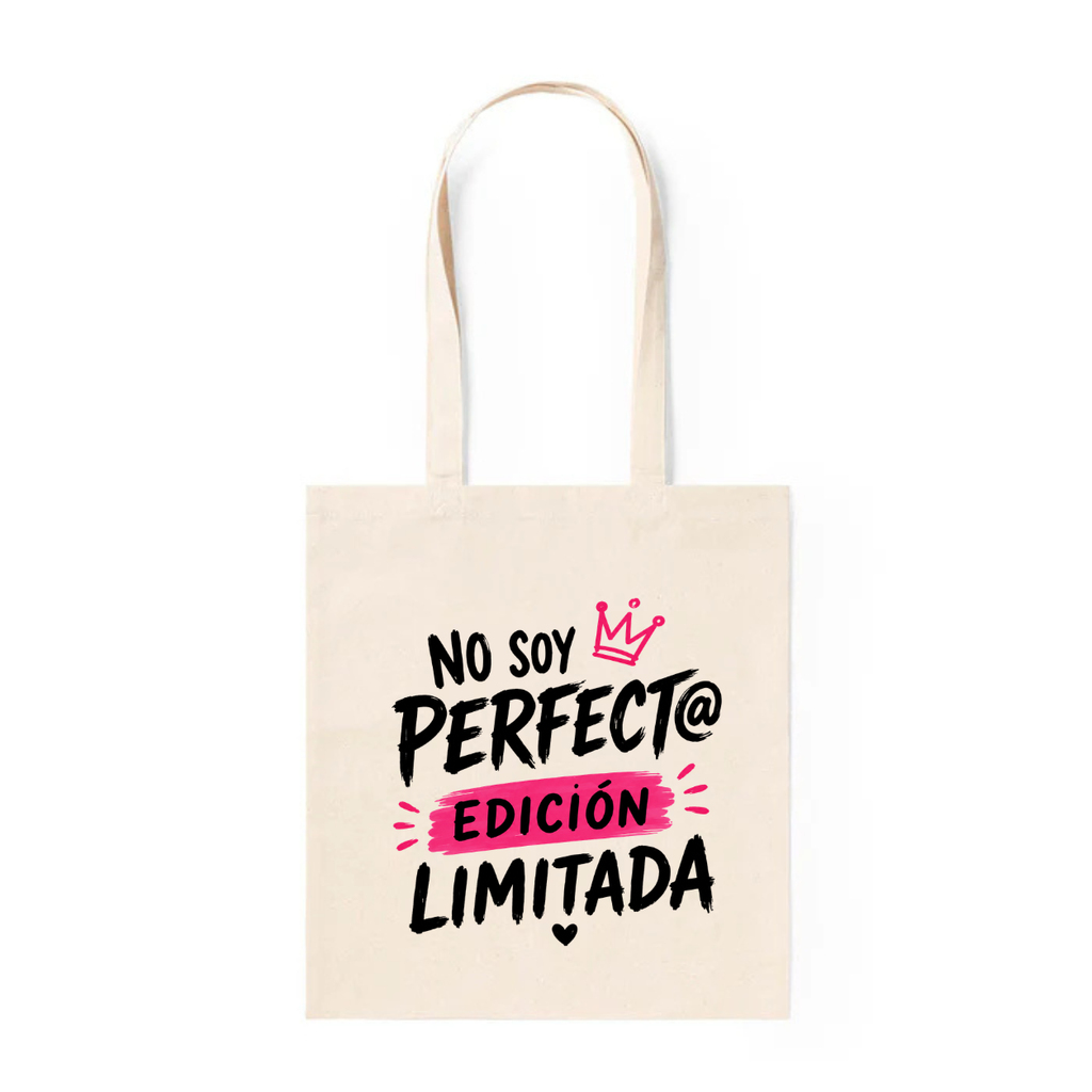 Tote Bag No Soy Perfect@, Edición Limitada